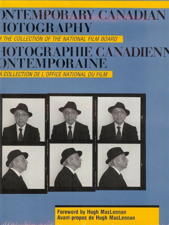 Contemporary Canadian Photography: From the Collection of the National Film Board