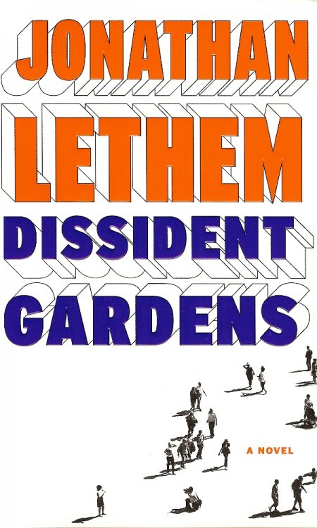 DISSIDENT GARDENS