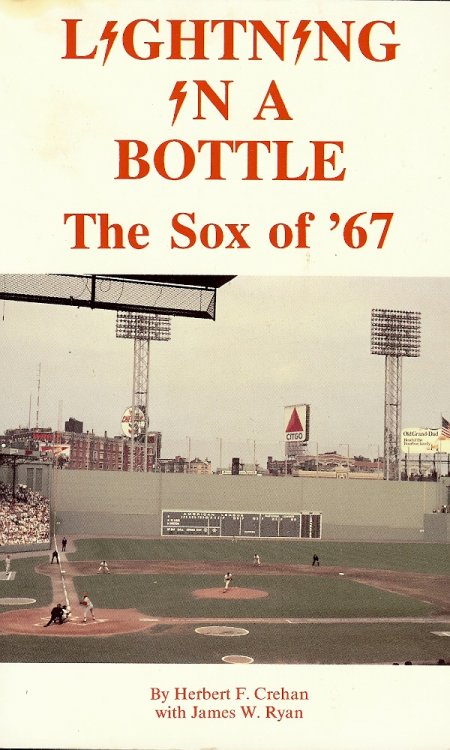 Lightning in a Bottle - The Sox of '67