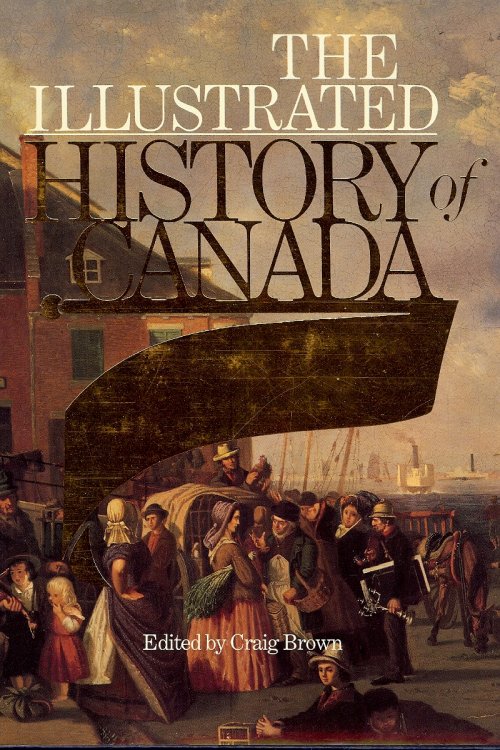 The Illustrated History of Canada