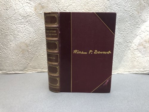 THE STORY OF THE SUN : New York 1833 - 1928 ( signed , inscribed & dated )