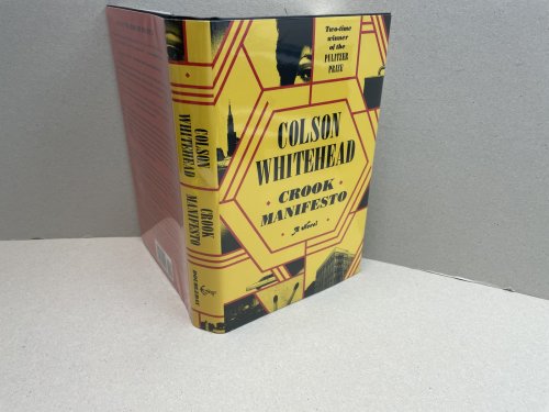 Crook Manifesto: A Novel ( signed & dated )