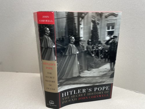 Hitler's Pope: The Secret History of Pius XII