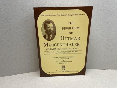 The Biography of Ottmar Mergenthaler