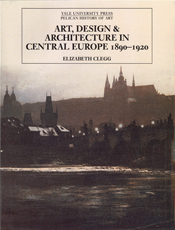 ART, DESIGN & ARCHITECTURE IN CENTRAL EUROPE 1890 - 1920