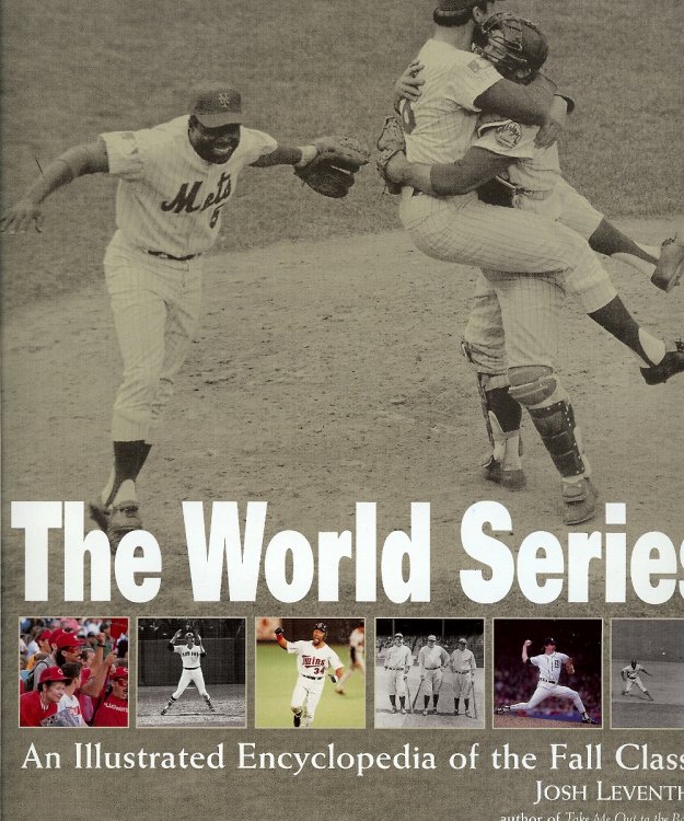 The World Series: An Illustrated Encyclopedia of the Fall Classic