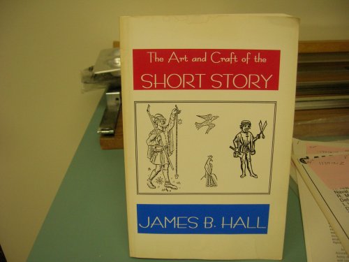 THE ART AND CRAFT OF THE SHORT STORY