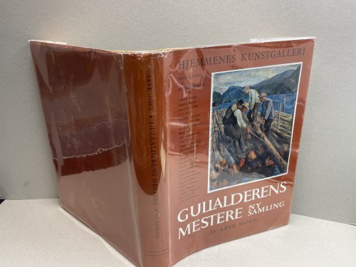 Gullalderens Mestere : ET Billedverk NY Samling