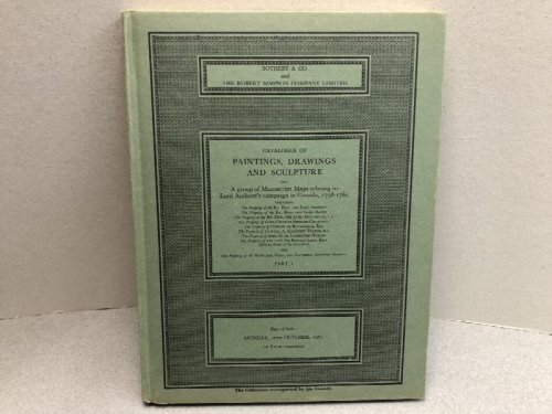 Catalogue of Old Master, Eighteenth and Nineteenth Century , Impressionist and Modern Paintings , Drawings and Sculpture & A Group of Manuscript Maps Relating to Lord Amherst's Campaign in Canada 1758 - 1760