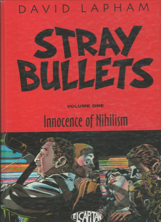 STRAY BULLETS : Innocence of Nihilism , Volume One