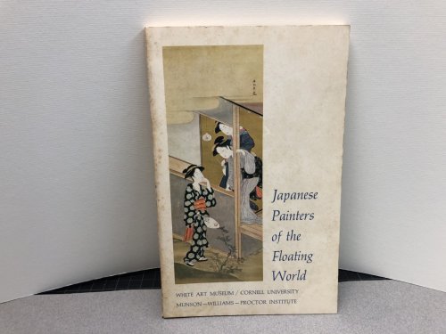 JAPANESE PAINTERS OF THE FLOATING WORLD