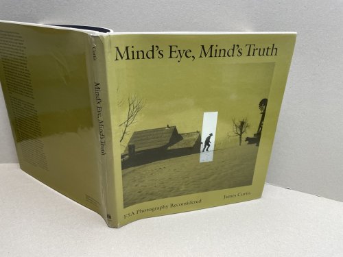 MIND'S EYE , MIND'S TRUTH : FAS Photography Reconsidered ( signed )