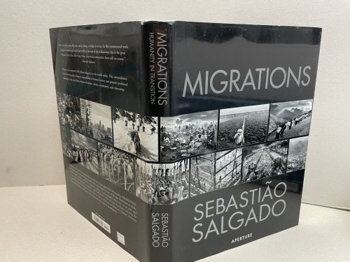 Sebastio Salgado: Migrations: Humanity in Transition ( signed )