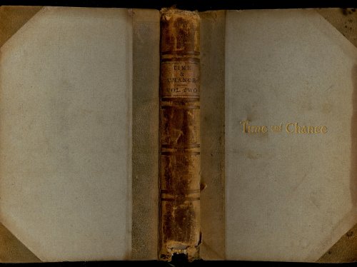 TIME and CHANCE : A Romance and A History : Being The Story Of The Life Of A Man ( Vol.1 & 2 )