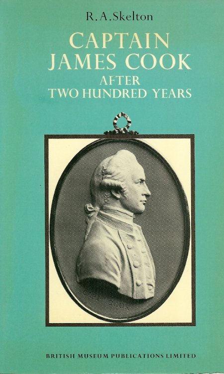 CAPTAIN JAMES COOK : After Two Hundred Years