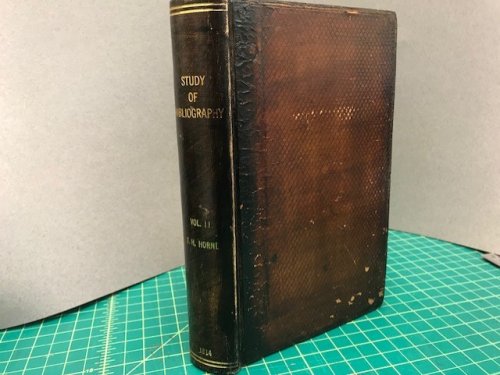 AN INTRODUCTION TO THE STUDY OF BIBLIOGRAPHY : To Which is Prefixed a Memoir of the Public Libraies of the Antients ( Vol. 2 Only )
