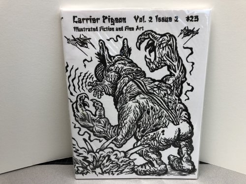 CARRIER PIGEON : Illustrated Fiction and Fine Art , Vol.2 , Issue 2