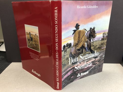 Don Segundo Sombra (Spanish Edition)