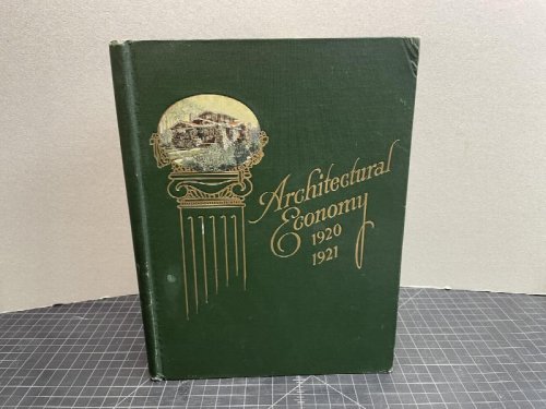ARCHITECTURAL ECONOMY 1920 - 1921