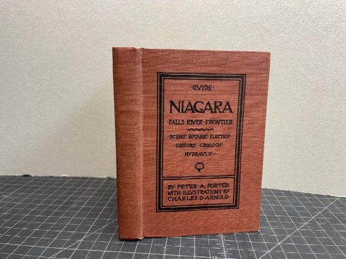 GUIDE NIAGARA - FALLS - RIVER - FRONTIER : Scenic . Botanic . Electric . History , Geologic . Hydraulic