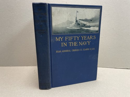 MY FIFTY YEARS IN THE NAVY