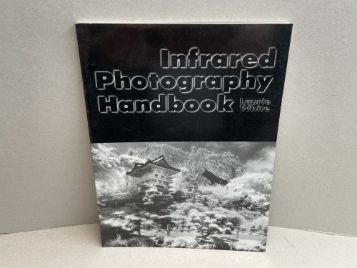 Infrared Photography Handbook