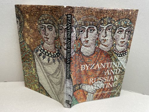 Byzantine and Russian Painting