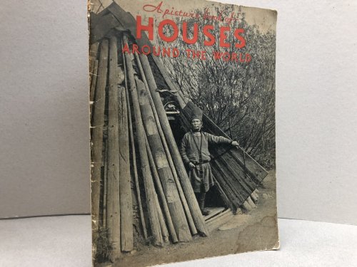 A PICTURE BOOK OF HOMES AROUND THE WORLD
