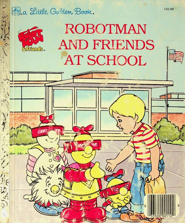 Robotman and Friends at School