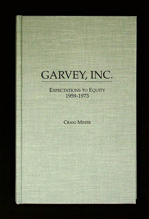 Garvey, Inc: Expectations to equity, 1959-1973