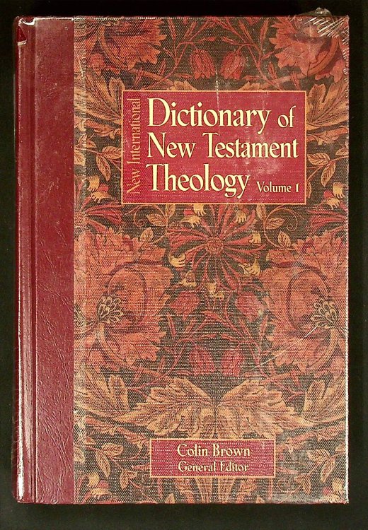 Dictionary of New Testament Theology: Volume 1