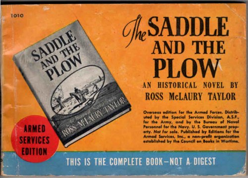 The saddle and the plow : an historical novel of Texas