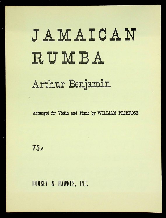 Jamaican Rumba . Arranged for Violin (Viola) and Piano by W. Primrose