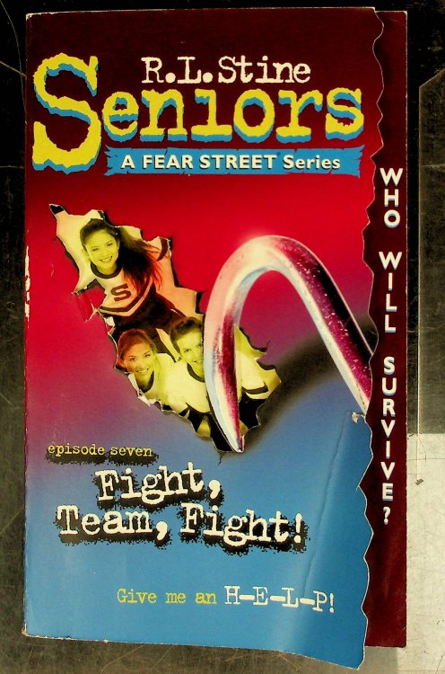Fight Team, Fight! (Fear Street Seniors, No. 7)