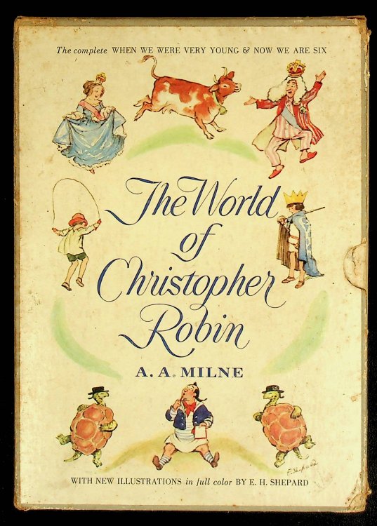 The World of Pooh; the World of Christopher Robin the Complete Winnie the Pooh and the House at Pooh Corner; the Complete When We Were Very Young & Now We are Six (2 volumes)