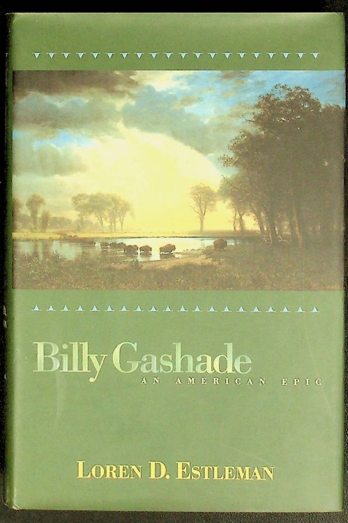 Billy Gashade: An American Epic