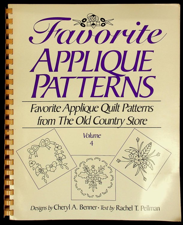 Favorite Applique Patterns: Favorite Applique Quilt Patterns from the Old Country Store, Volume 4