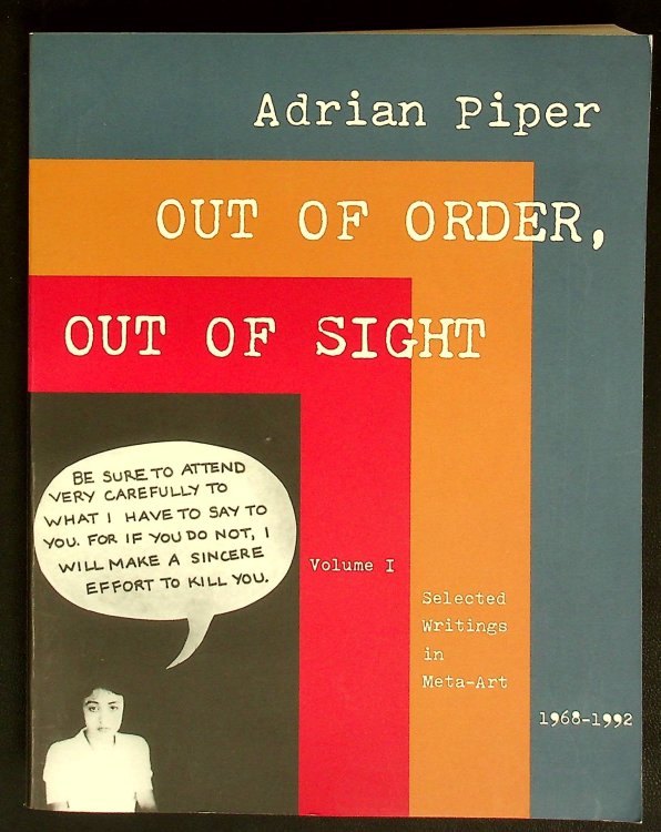 Out of Order, Out of Sight, Vol. I: Selected Writings in Meta-Art 1968-1992