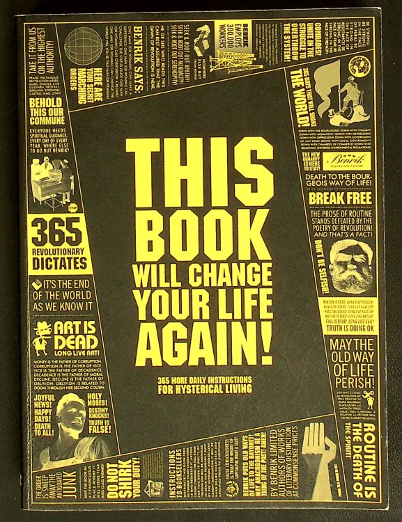 This Book Will Change Your Life, Again: 365 More Daily Instructions for Hysterical Living