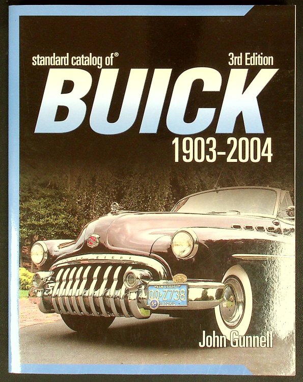 Standard Catalog Of Buick 1903-2004