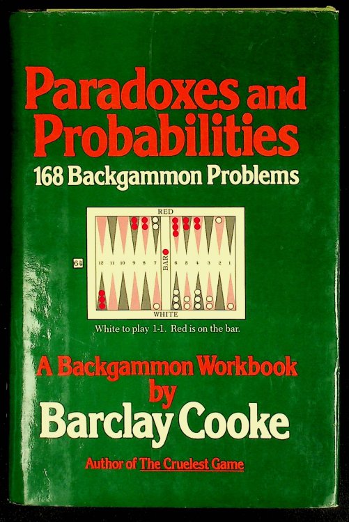 Paradoxes and Probabilities: 168 Backgammon Problems