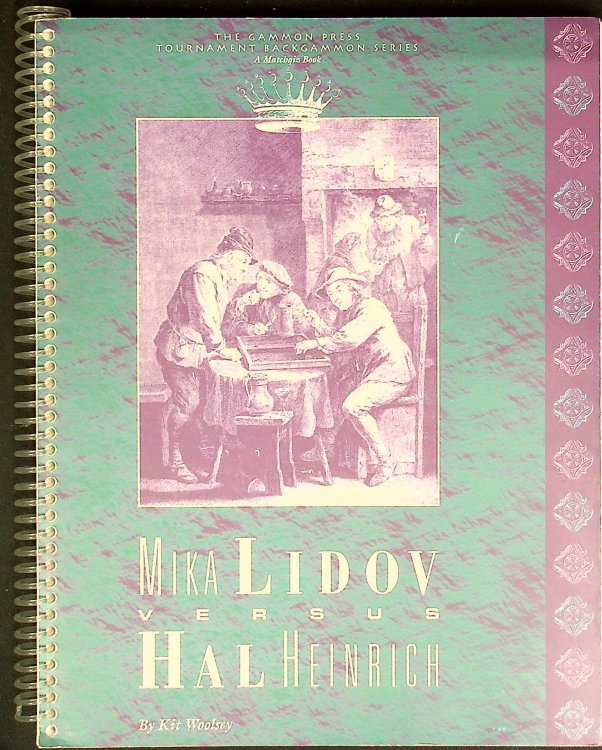 Mika Lidov Versus Hal Heinrich (Tournament Backgammon Series)
