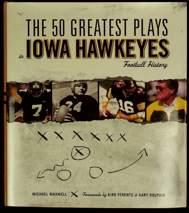 The 50 Greatest Plays in Iowa Hawkeyes Football History