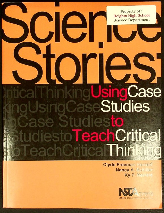 Science Stories: Using Case Studies to Teach Critical Thinking