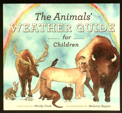 The Animals' Weather Guide for Children