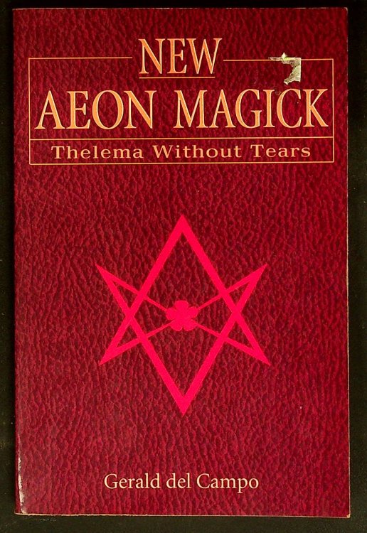 New Aeon Magick: Thelema Without Tears