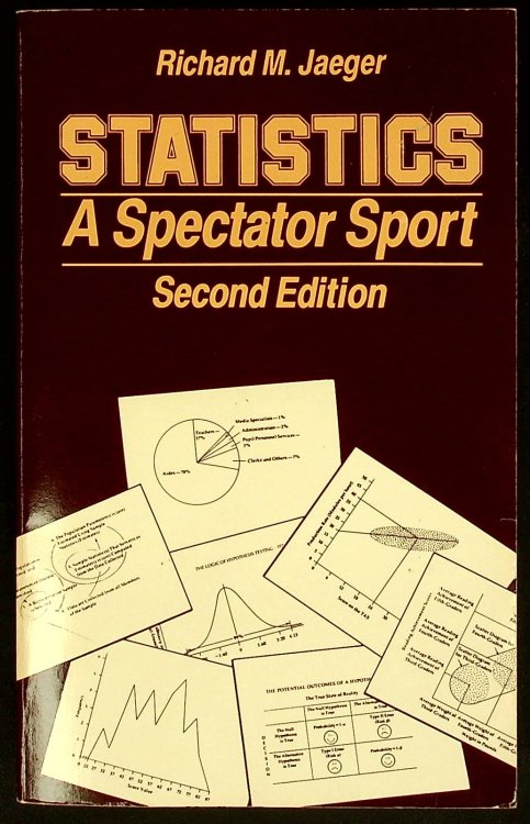 Statistics: A Spectator Sport (Written Communication Annual)