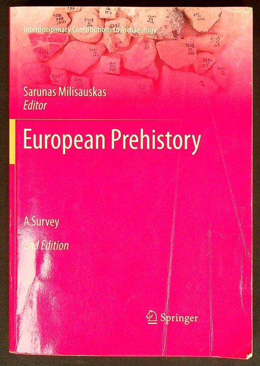European Prehistory: A Survey (Interdisciplinary Contributions to Archaeology)