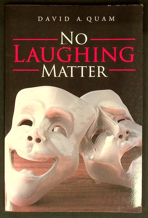 No Laughing Matter