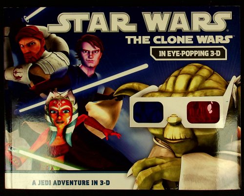 A Jedi Adventure in 3-D (Star Wars: The Clone Wars)
